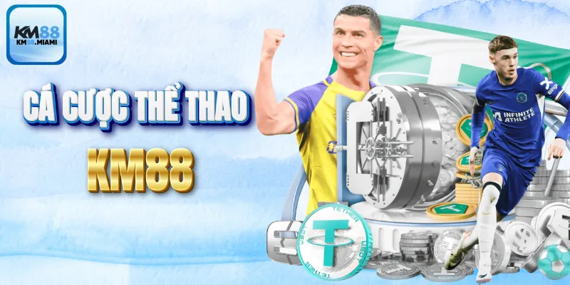 KM88 🔥 Nhà Cái Trực Tuyến Đình Đám Mới Ra Mắt 2025 4 Trải nghiệm cá cược thể thao tại KM88