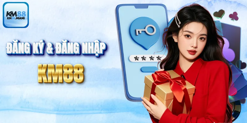 KM88 🔥 Nhà Cái Trực Tuyến Đình Đám Mới Ra Mắt 2025 8 Các bước đăng ký và đăng nhập chi tiết cho newbie
