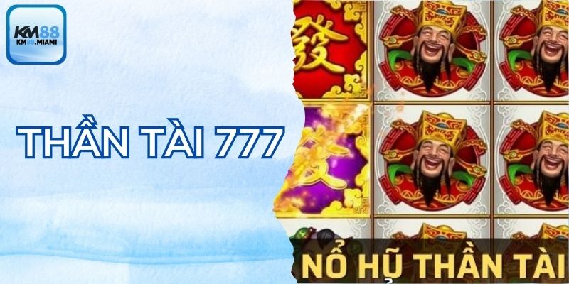 nổ hũ thần tài 777